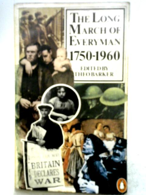 The Long March of Everyman By T. C. Barker (Editor)