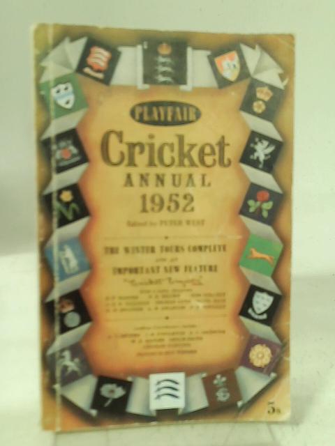 Playfair Cricket Annual 1952 By Peter West (ed)