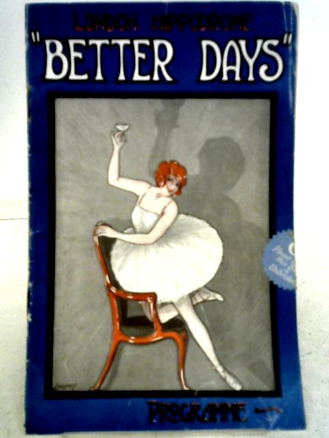 Better Days (Programme) By None Stated