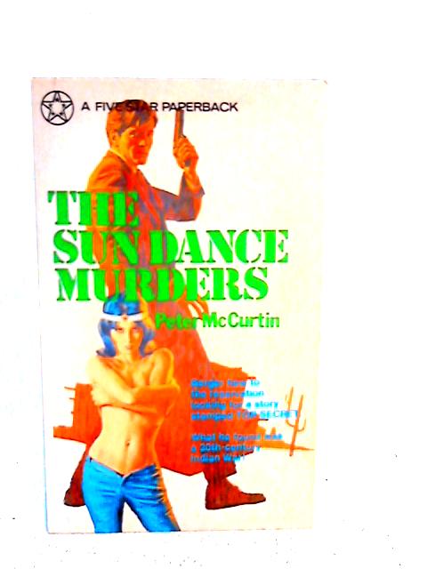 The Sundance Murders By Peter McCurtin