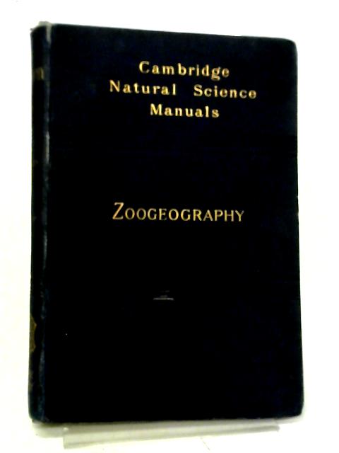 A Text-Book Of Zoogeography By Frank E Beddard
