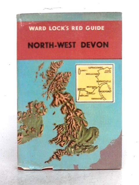Red Guide; North West Devon von Reginald J.W. Hammomd (ed.)