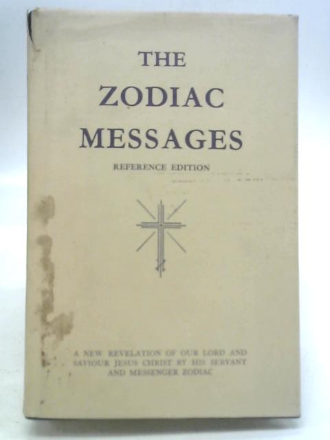 The Zodiac Messages By Arthur Hillyard