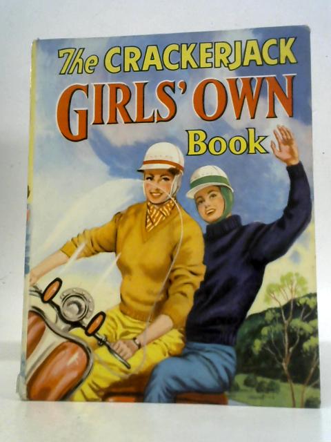The Crackerjack Girls' Own Book By Various