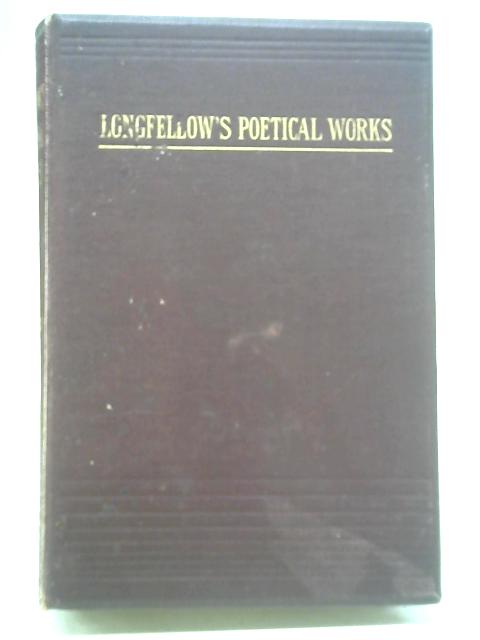 The Poetical Works By H. W. Longfellow