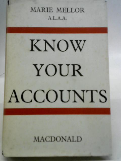 Know Your Accounts Part 1 Theory And Practice Of Retailers' Accounts By Marie Mellor