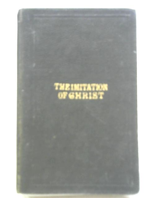The Imitation Of Christ In Four Books By Thomas A Kempis
