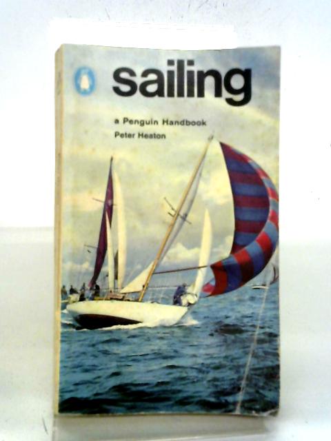 Sailing a Penguin Handbook By Peter Heaton