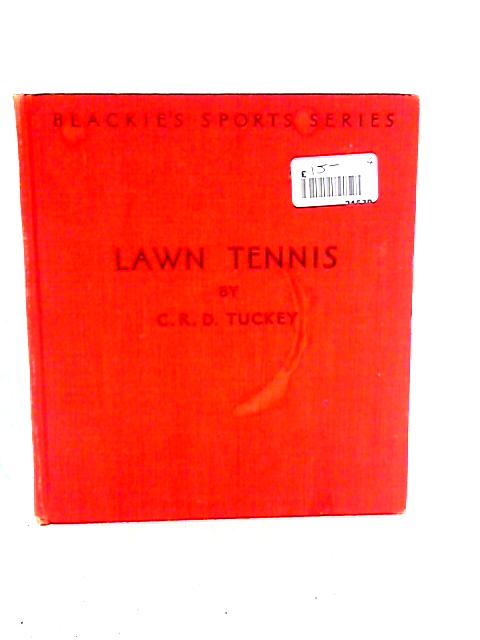 Lawn Tennis for Men par C.R.D. Tuckey