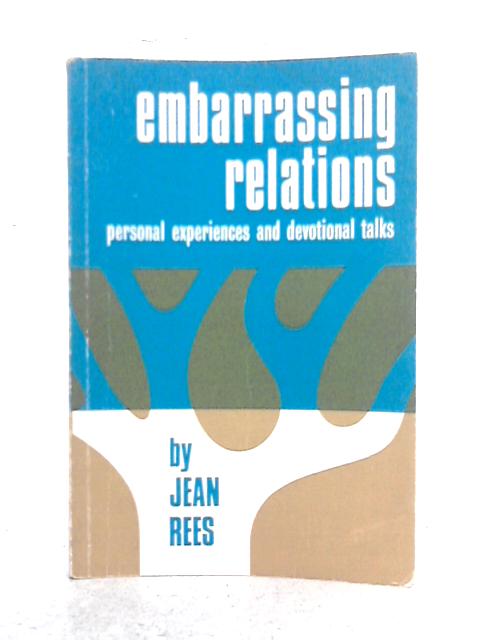Embarrassing Relations By Jean A Rees