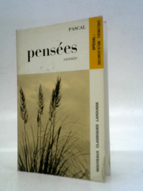 Pensees Extraits By Pascal Robert Barrault (Ed.)