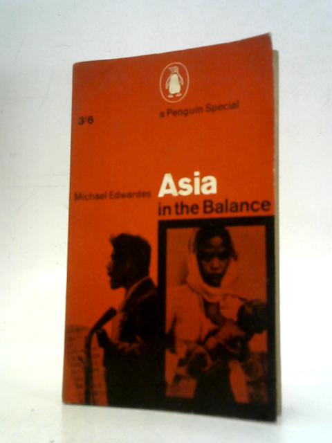 Asia In the Balance von Michael Edwardes
