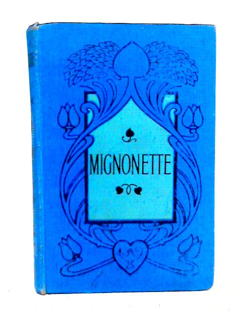 Mignonette By G. Norway