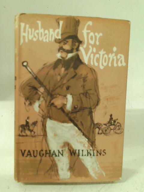 Husband for Victoria von Vaughan Wilkins