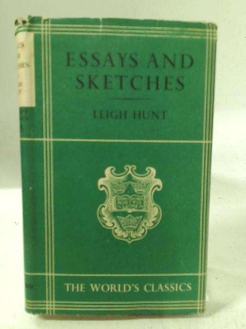 Essays And Sketches By L Hunt