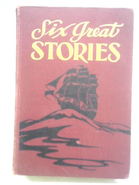 Six Great Stories By G Moderow, et -all