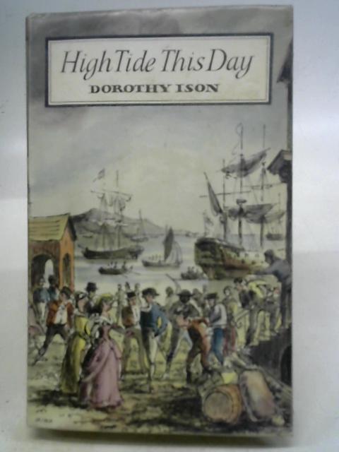 High Tide This Day By Dorothy Ison