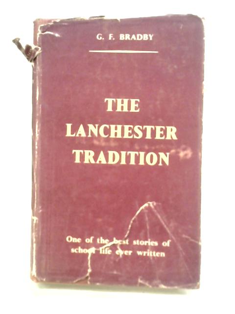 The Lanchester Tradition By G. F. Bradby