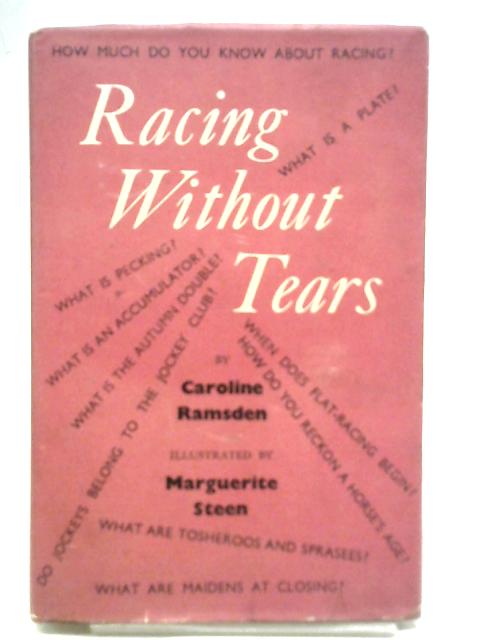 Racing Without Tears von Caroline Ramsden