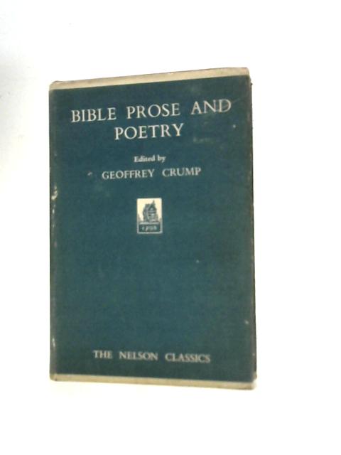 Bible Prose and Poetry von Geoffrey Crump (Ed.)