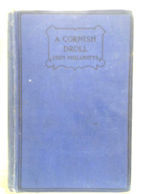 A Cornish Droll By Eden Phillpotts