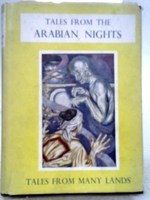 Tales From The Arabian Nights By F. C. Tilney
