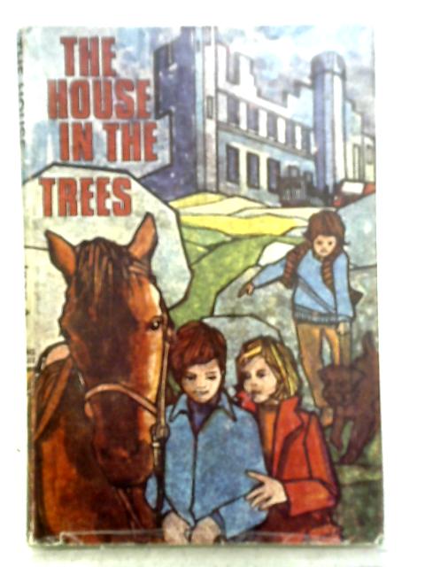 The House in The Trees By Jean A. Davies