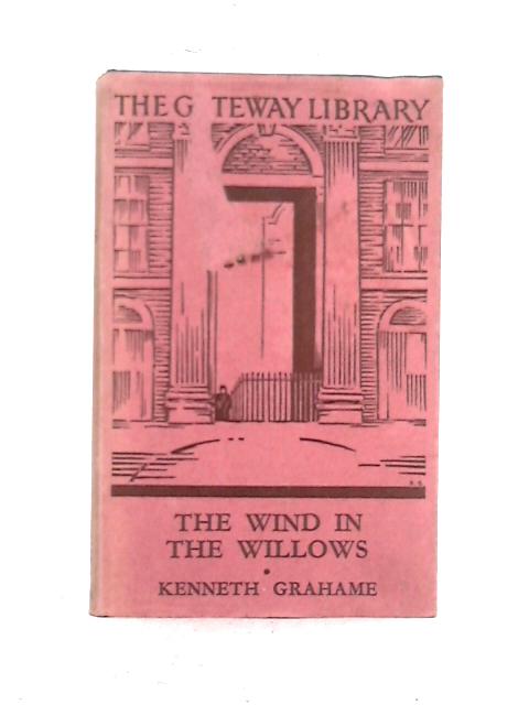 The Wind in the Willows By Kenneth Grahame