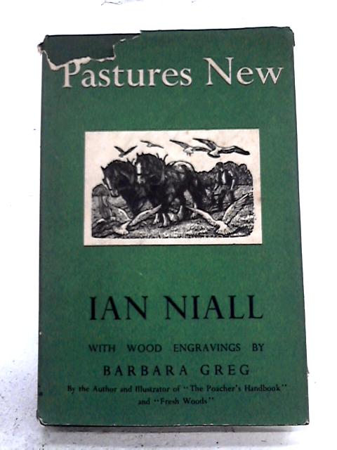 Pastures New By Ian Niall