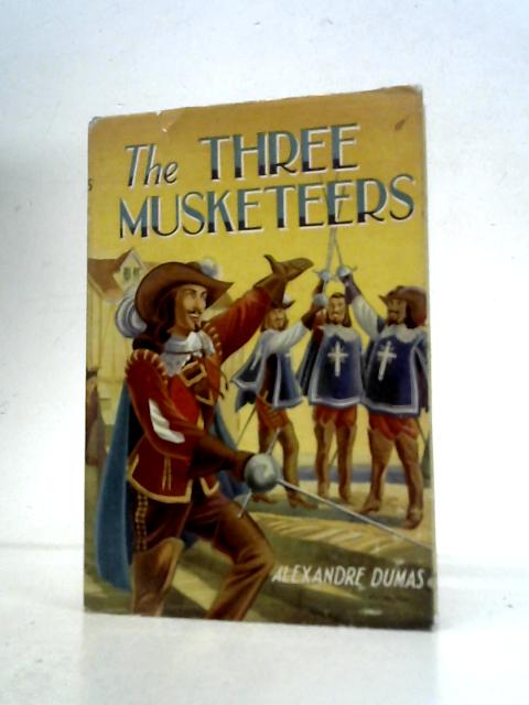 The Three Musketeers By Alexandre Dumas