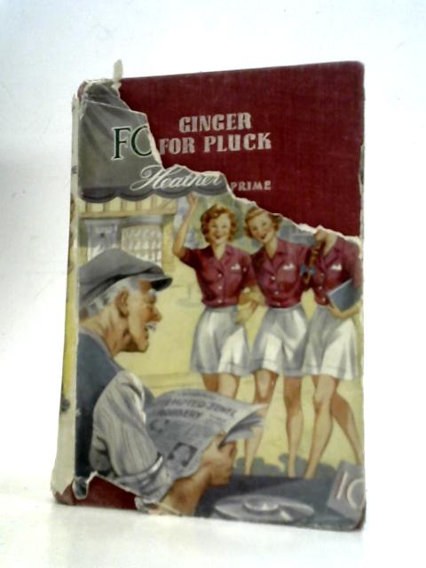 Ginger for Pluck By Heather Prime