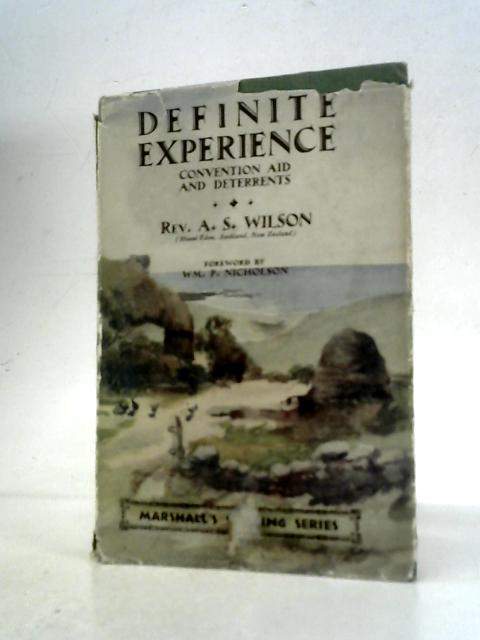 Definite Experience By Rev. A. S. Wilson