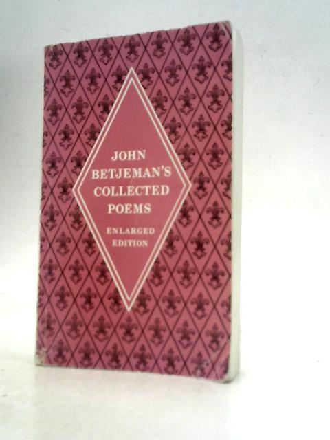 Collected Poems By John Betjeman Earl of Birkenhead (Ed.)