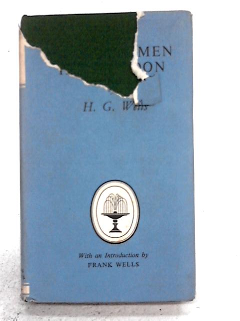 The First Men in the Moon By H. G. Wells