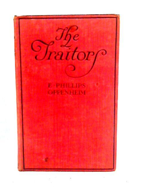 The Traitors von E.Phillips Oppenheim