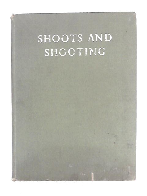 Shoots and Shooting By E.C. Keith