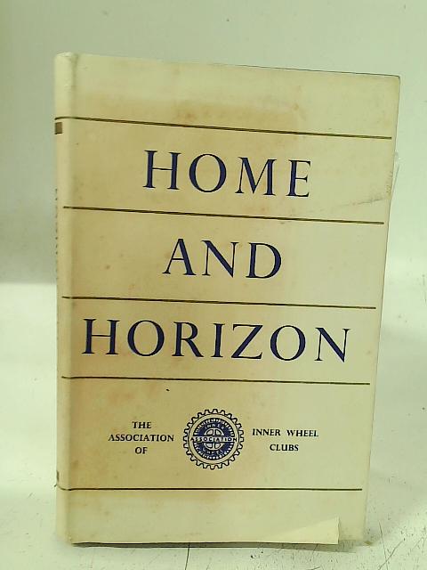 Home and Horizon By Millicent Gaskell