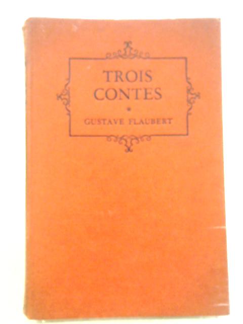 Trois Contes By G. Flaubert