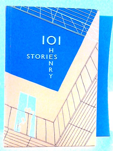 101 Stories By O.Henry By O. Henry