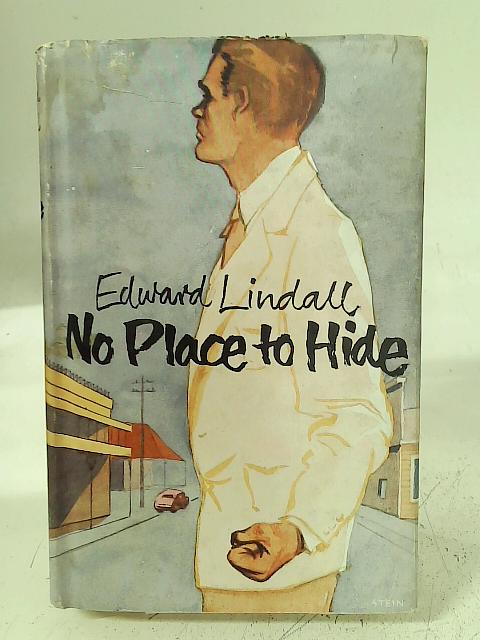 No Place to Hide By Edward Lindall