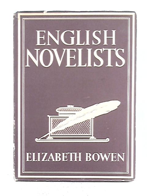 English Novelists By Elizabeth Bowen