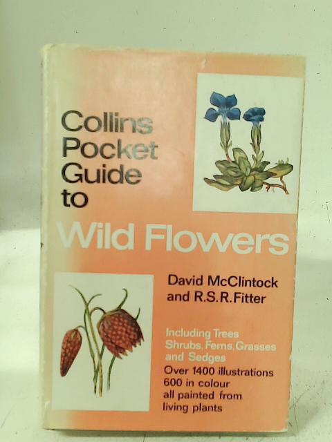 The Pocket Guide to Wild Flowers. By Various
