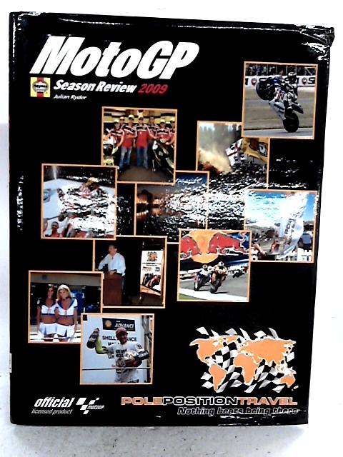 MotoGP Season Review 2009 von Julian Ryder