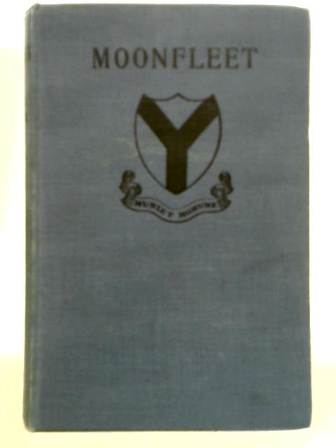 Moonfleet By J. Meade Falkner