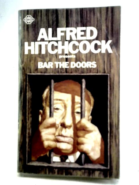 Bar the Doors By Alfred Hitchcock
