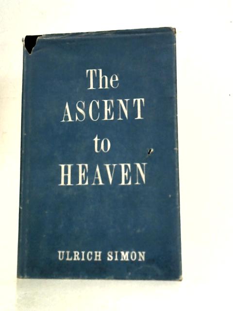 The Ascent to Heaven By Ulrich Simon