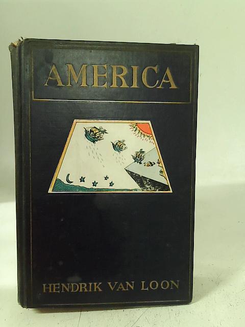 America von Hendrik Van Loon