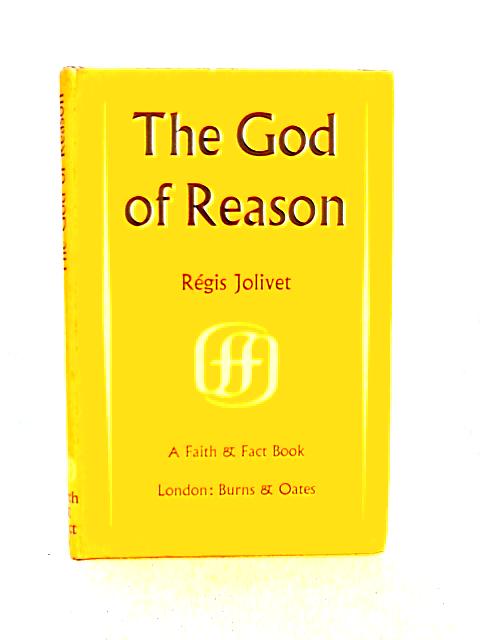 The God of Reason von Regis Jolivet