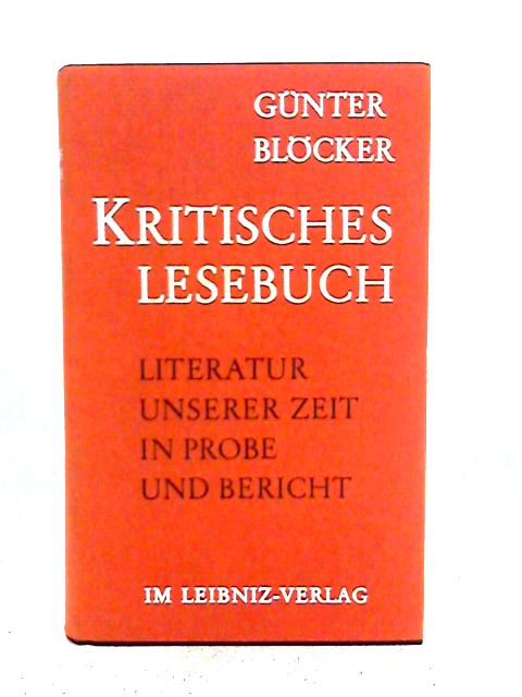 Kritisches Lesebuch By Gnter Blcker