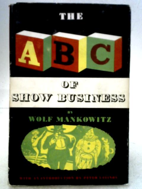 Abc Of Show Business von Mankowitz